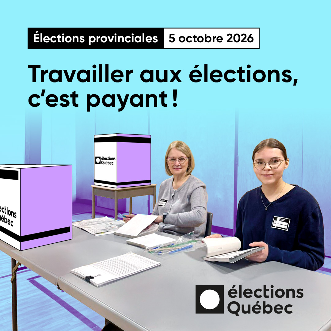 Travailler aux élections, c'est payant!