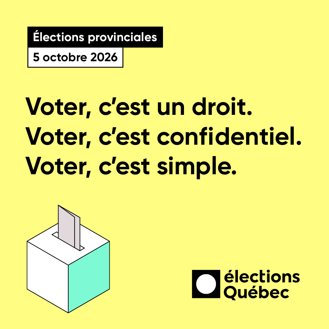 Voter, c'est un droit. Voter, c'est confidentiel. Voter, c'est simple.